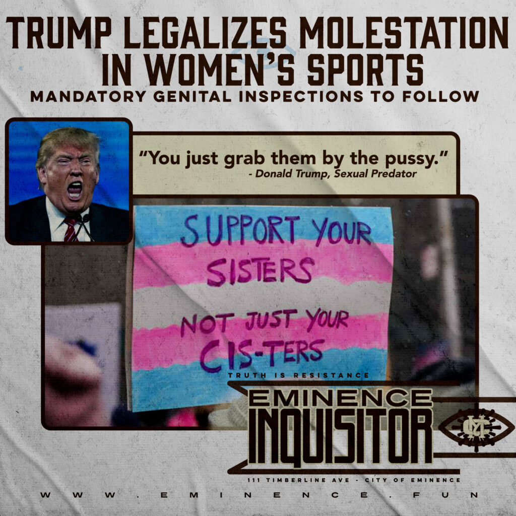 Trump Legalizes Molestation In Women’s Sports